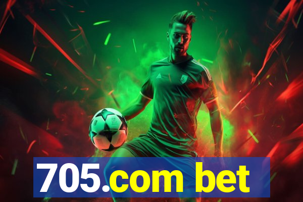 705.com bet